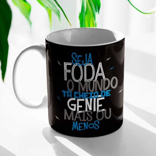 CAN1061_3 Seja Foda o Mundo ta Cheio de Gente Mais ou Menos Caneca em Porcelana 300ml MS Presente