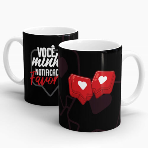 Caneca em Porcelana Você É Minha Notificação Favorita 330ml Sude Presentes