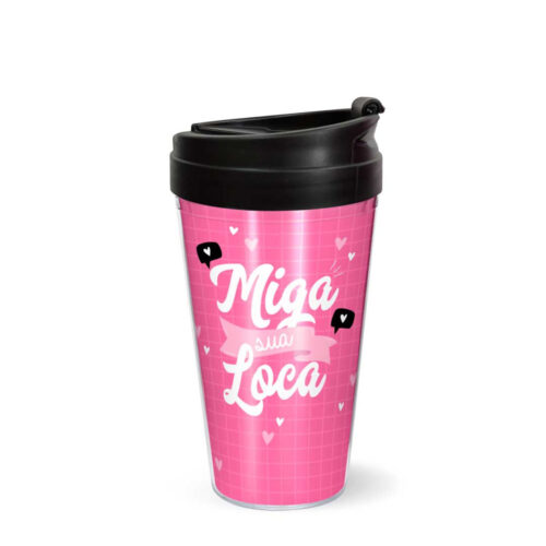 Miga Sua Loca Copo Viagem 550ml Sude Presentes